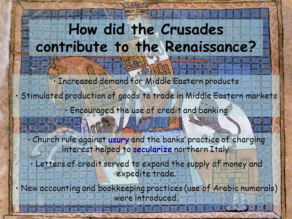How did the Crusades contribute to the Renaissance