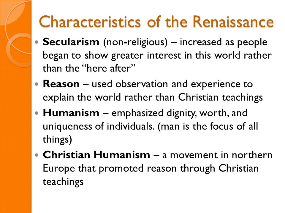 characteristics of renaissance