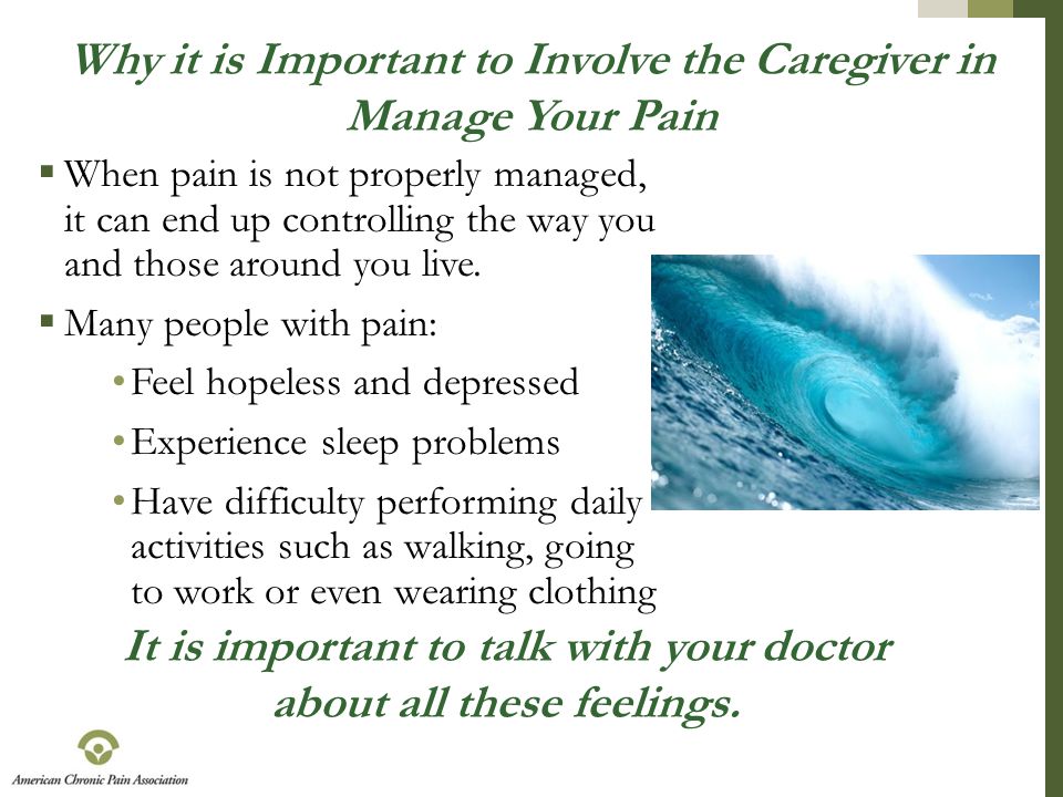 Why it is Important to Involve the Caregiver in Manage Your Pain