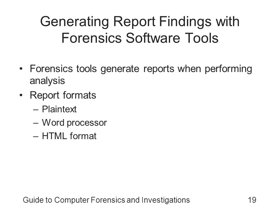 Generating Report Findings with Forensics Software Tools