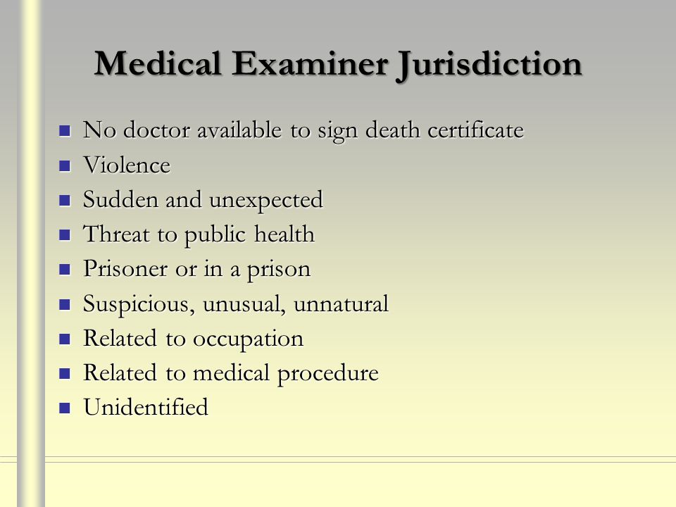 Medical Examiner Jurisdiction
