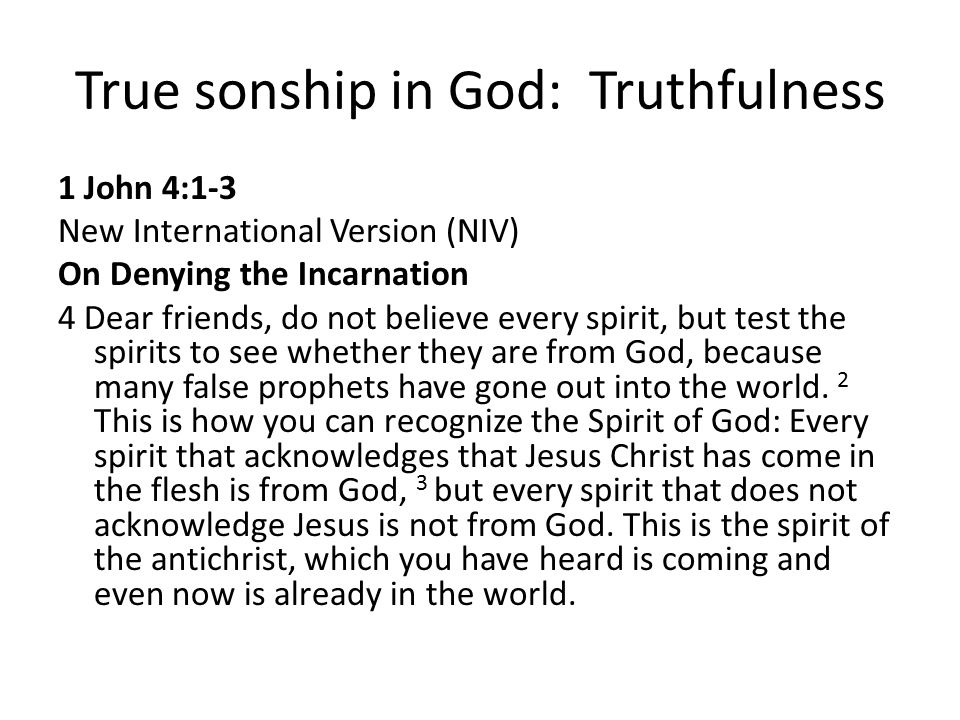 True sonship in God: Truthfulness