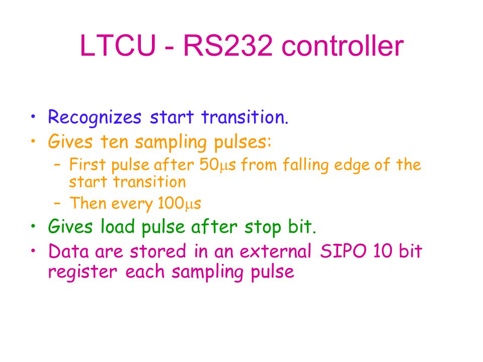 LTCU - RS232 controller Recognizes start transition.