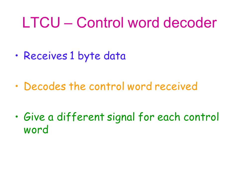 LTCU – Control word decoder