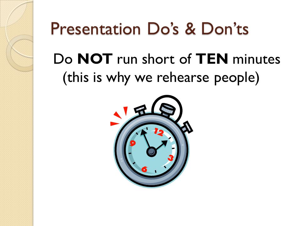 Presentation Do’s & Don’ts