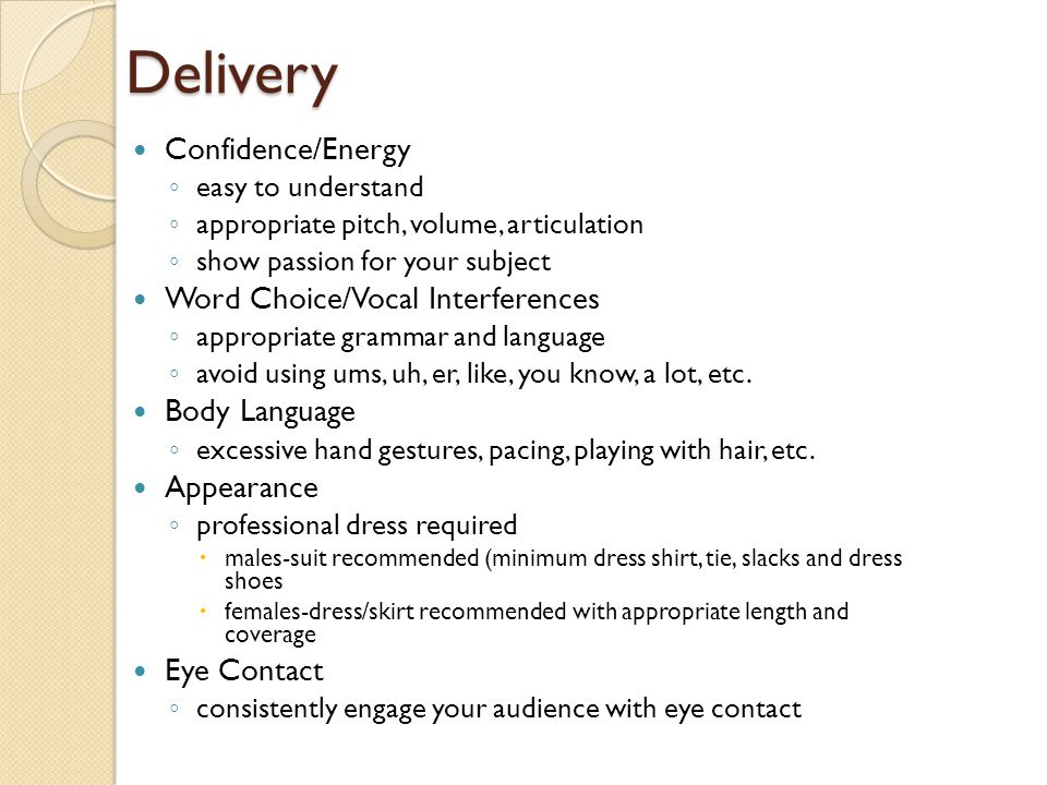Delivery Confidence/Energy Word Choice/Vocal Interferences