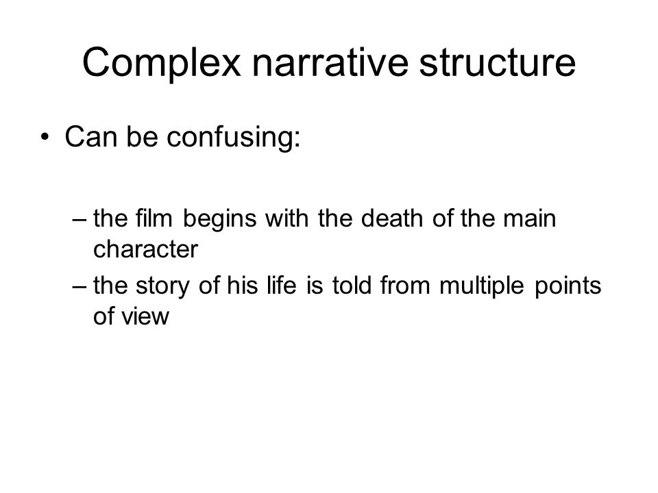 complex narrative structure