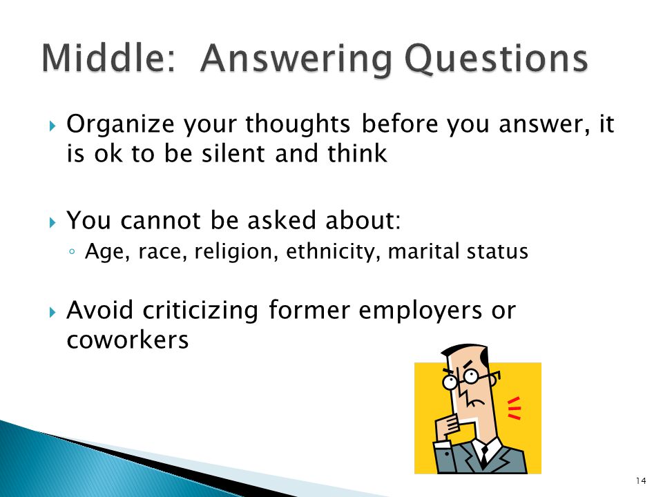 Middle: Answering Questions