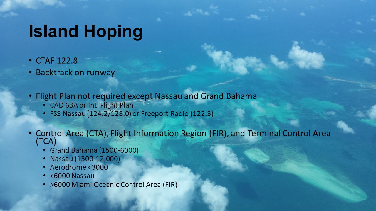 International Flight Operations USA-Bahamas-USA Andrea Luethi - ppt video  online download