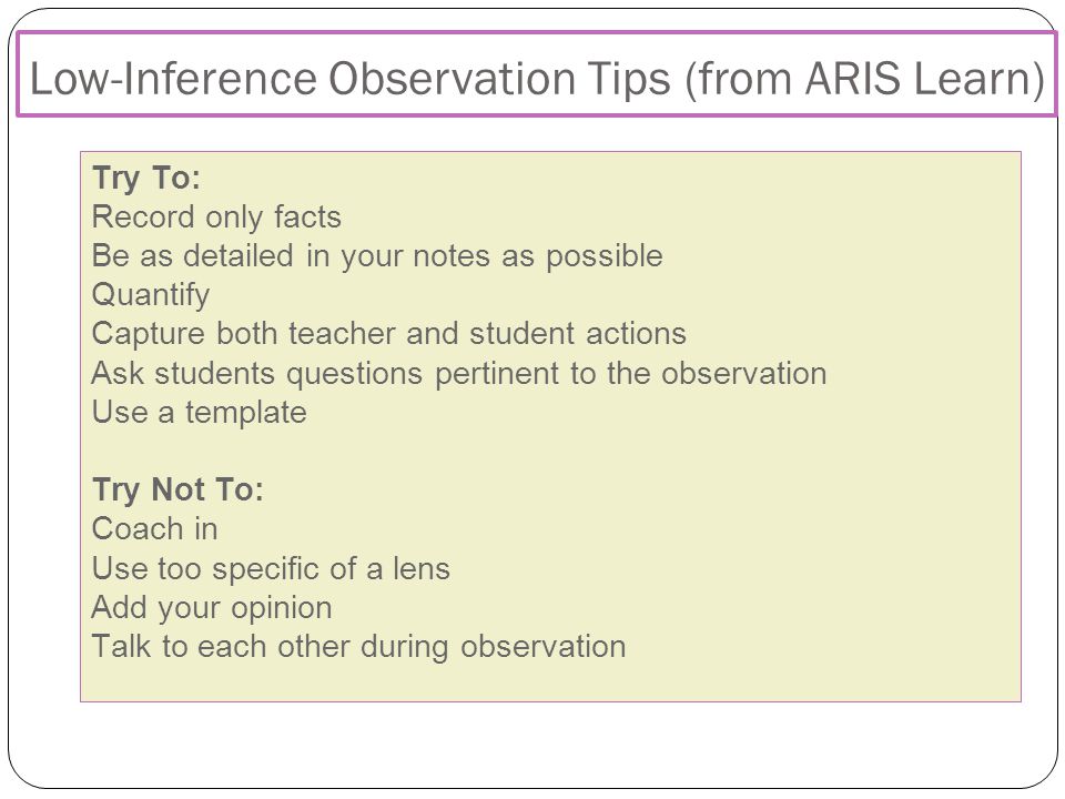 Low-Inference Observation Tips (from ARIS Learn)