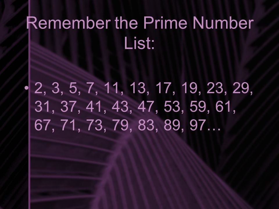 Remember the Prime Number List: