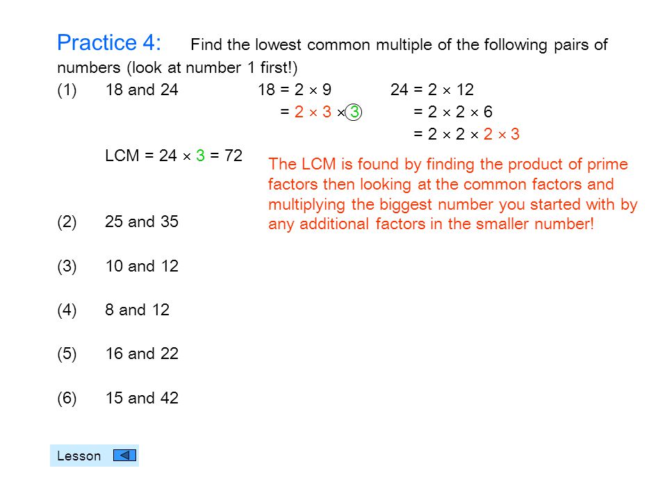 Practice 4: Find the lowest common multiple of the following pairs of