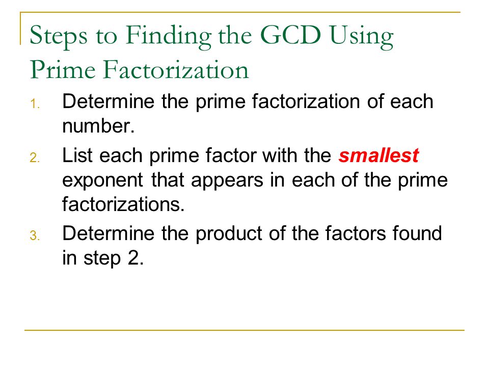 Steps to Finding the GCD Using Prime Factorization