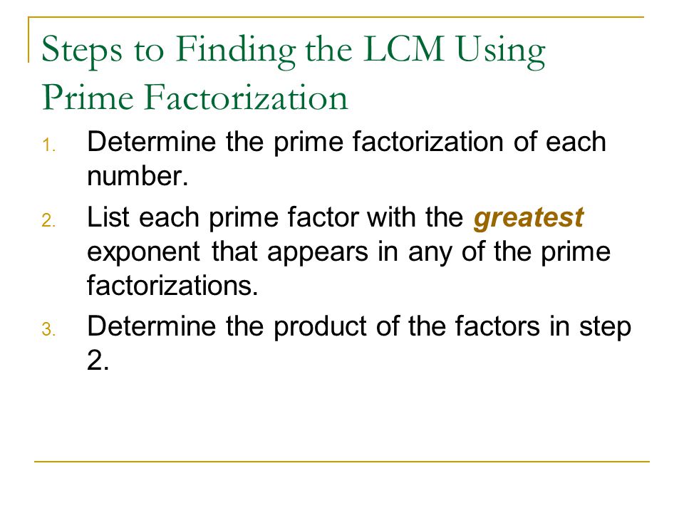 Steps to Finding the LCM Using Prime Factorization