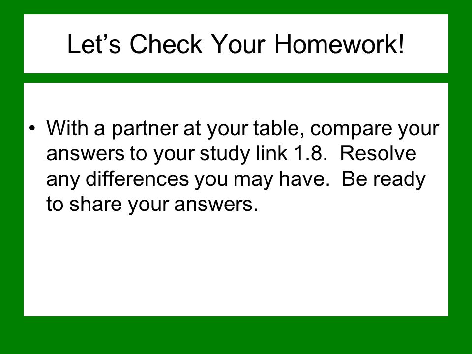 Let’s Check Your Homework!