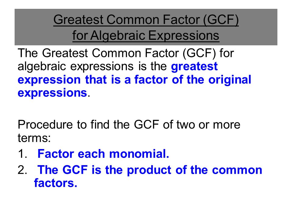 Greatest Common Factor (GCF) for Algebraic Expressions