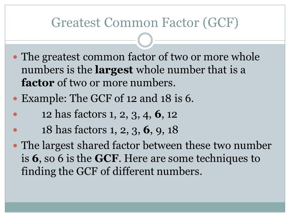 Greatest Common Factor (GCF)