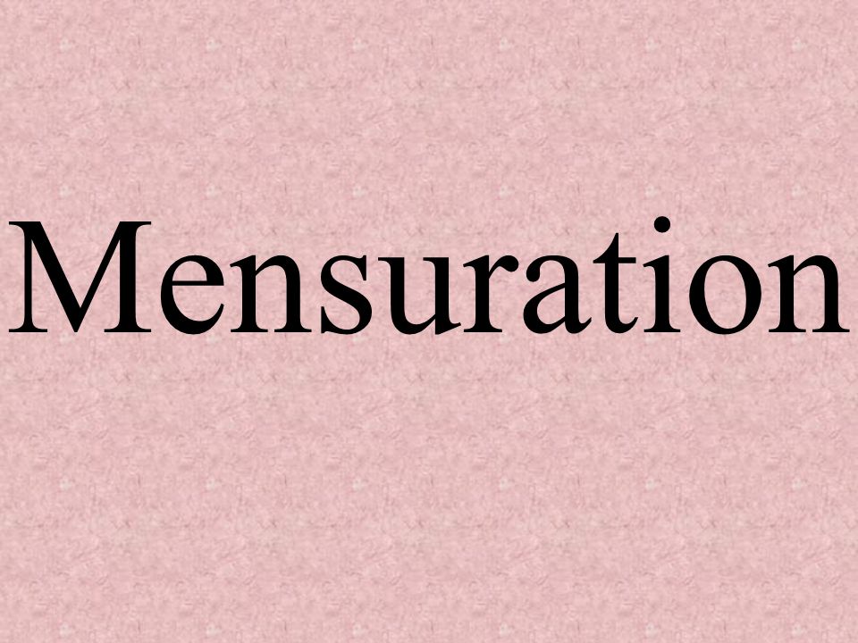 Mensuration