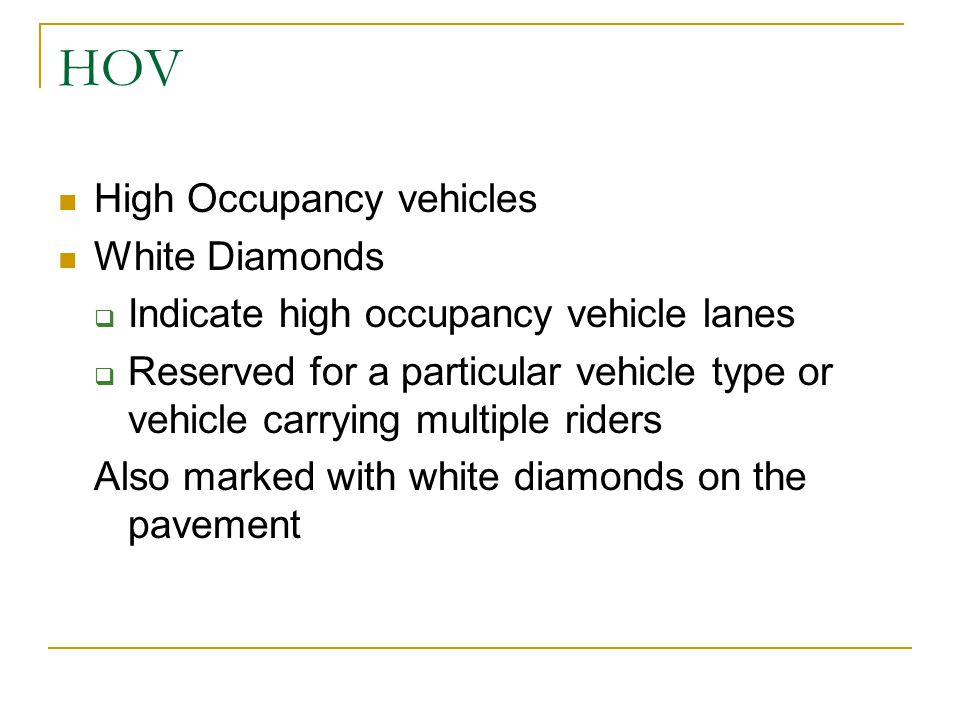 HOV High Occupancy vehicles White Diamonds