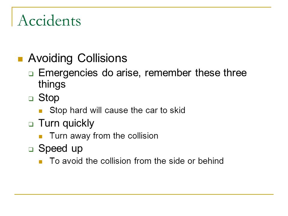 Accidents Avoiding Collisions