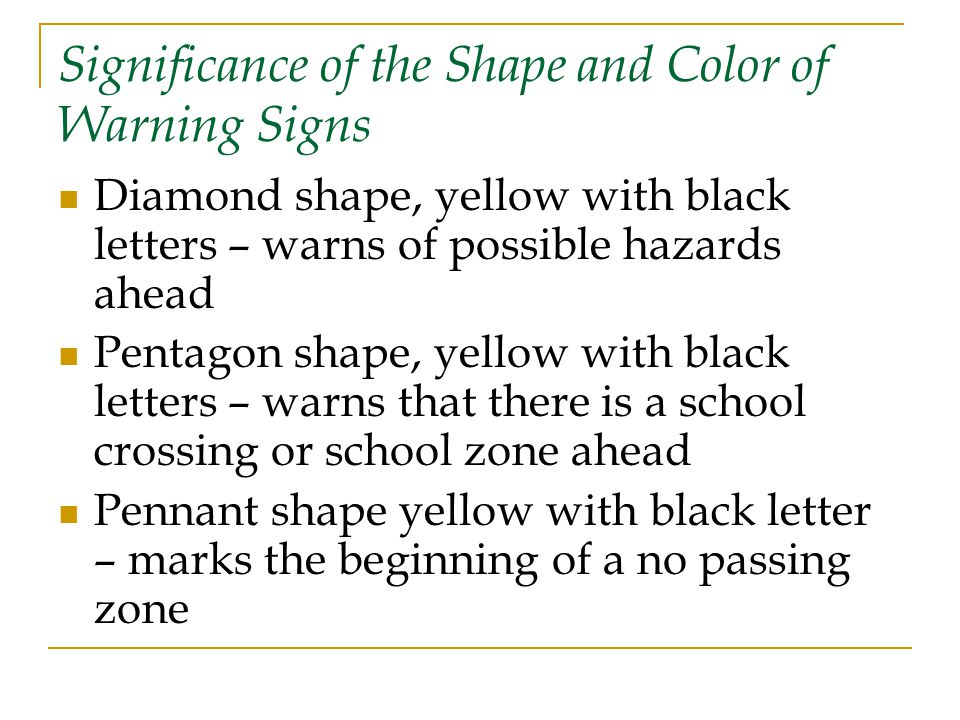 Significance of the Shape and Color of Warning Signs