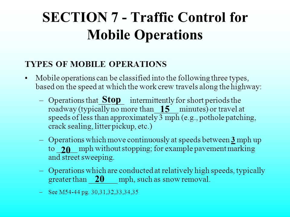 SECTION 7 - Traffic Control for Mobile Operations