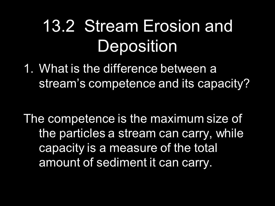 13.3 Stream Erosion and Deposition – Physical Geology