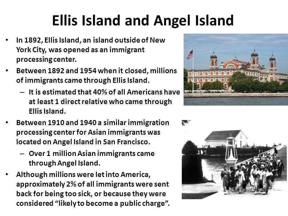 Ellis Island and Angel Island