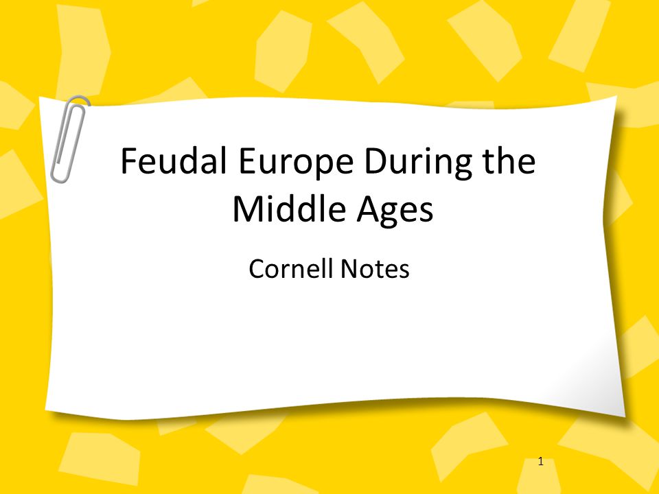 Feudal Europe During the Middle Ages