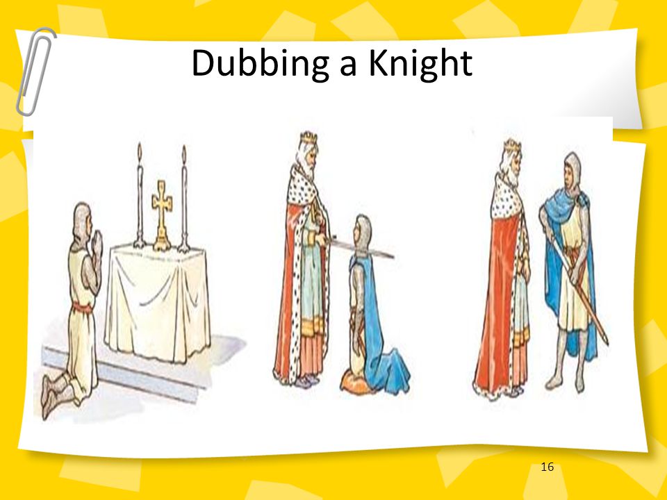 Dubbing a Knight 16