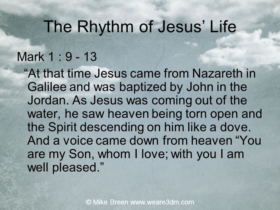 The Rhythm of Jesus’ Life