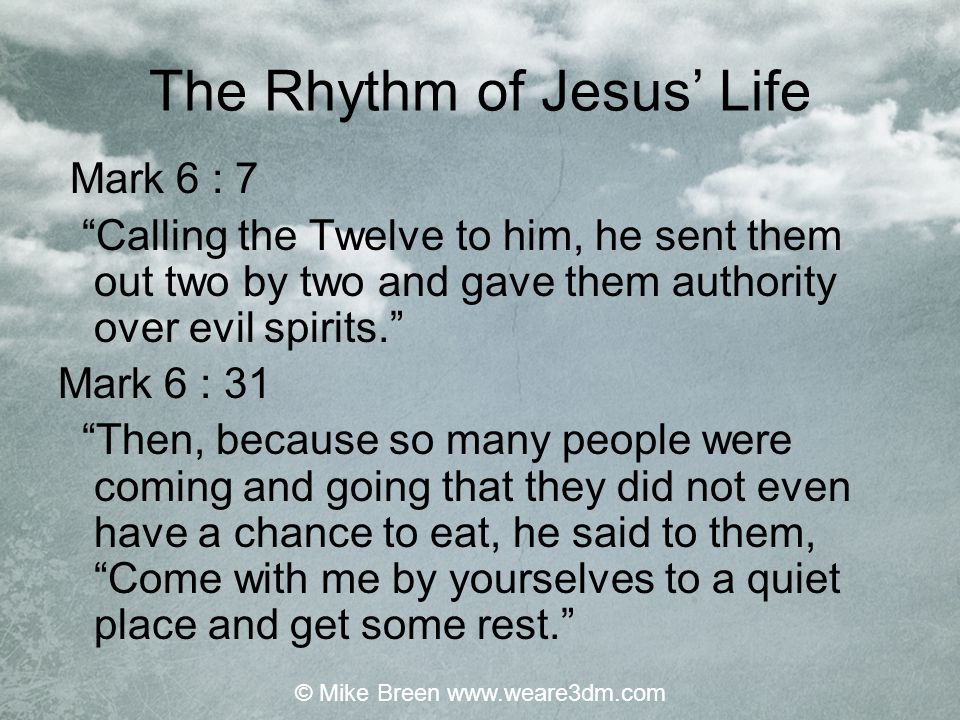 The Rhythm of Jesus’ Life