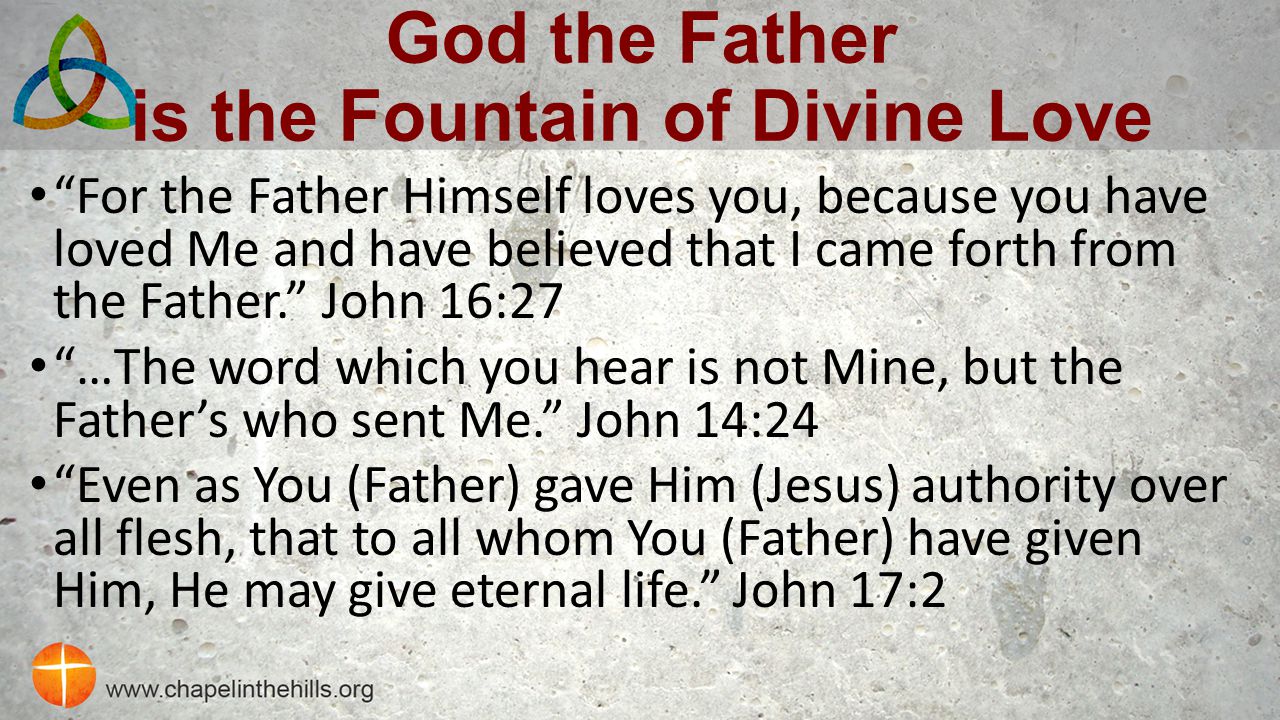 God the Father is the Fountain of Divine Love
