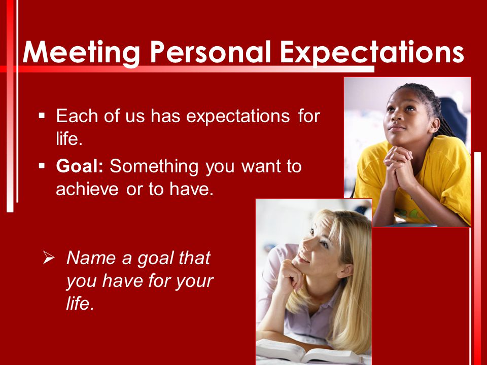 Meeting Personal Expectations