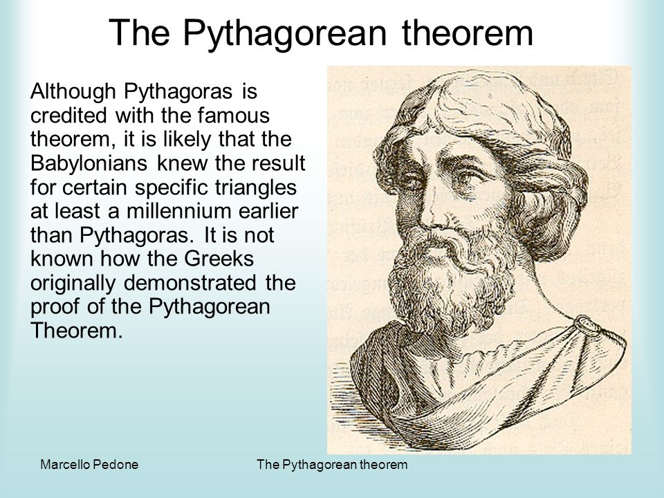 The Pythagorean theorem.