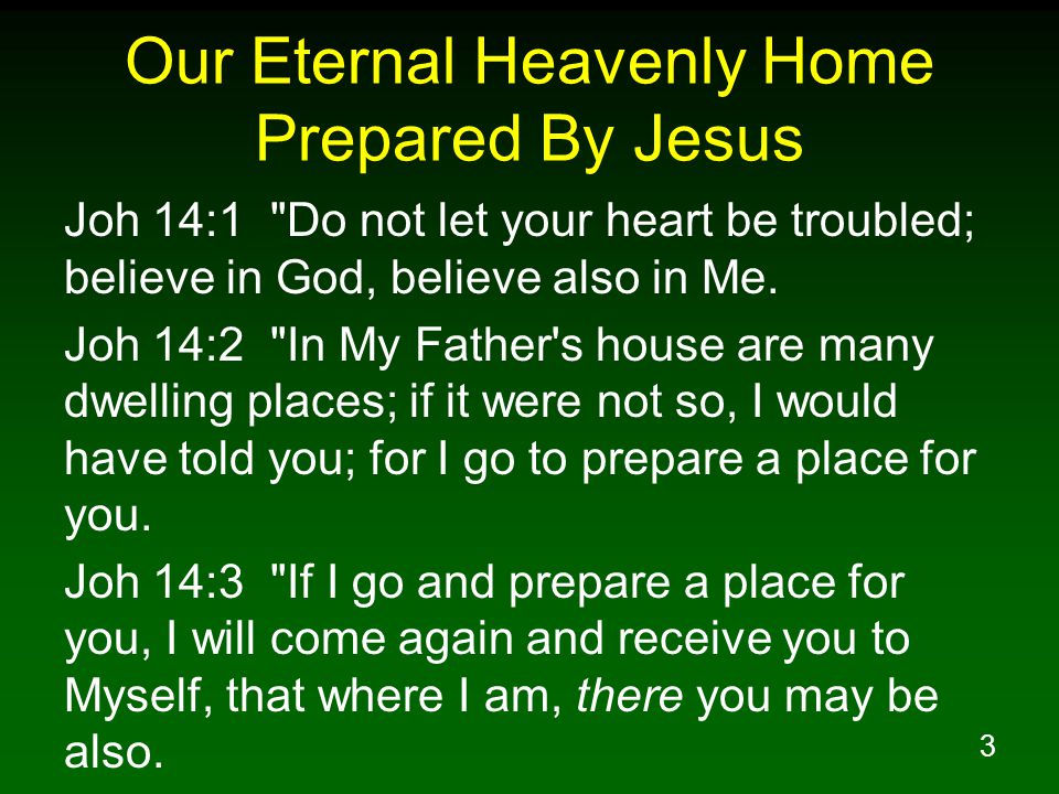 Our Eternal Heavenly Home Prepared By Jesus