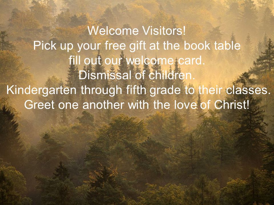 Pick up your free gift at the book table fill out our welcome card.