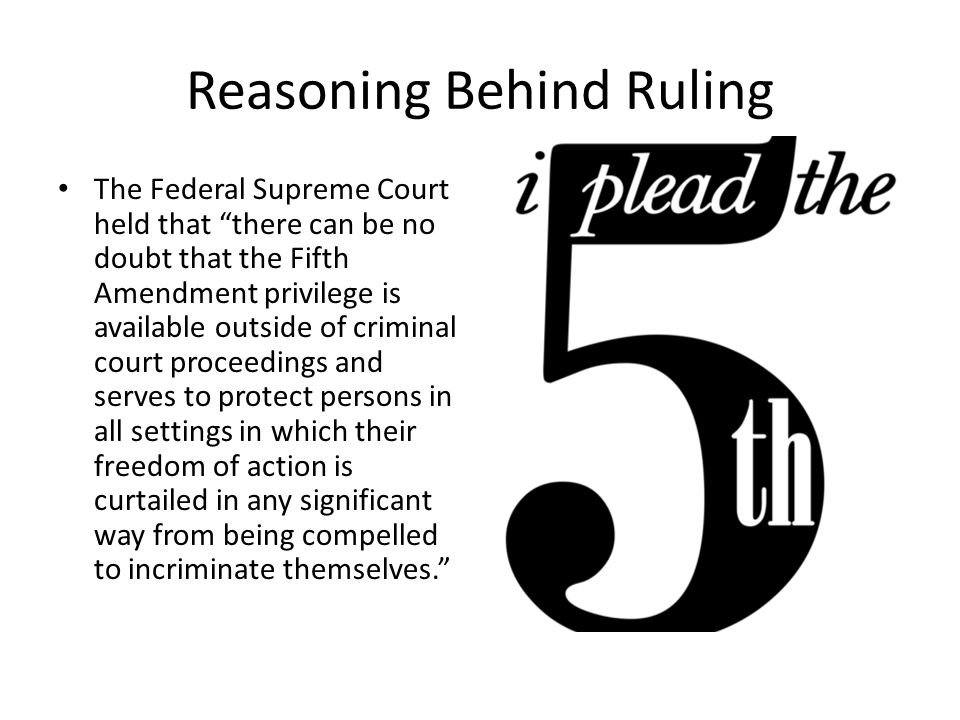 Reasoning Behind Ruling