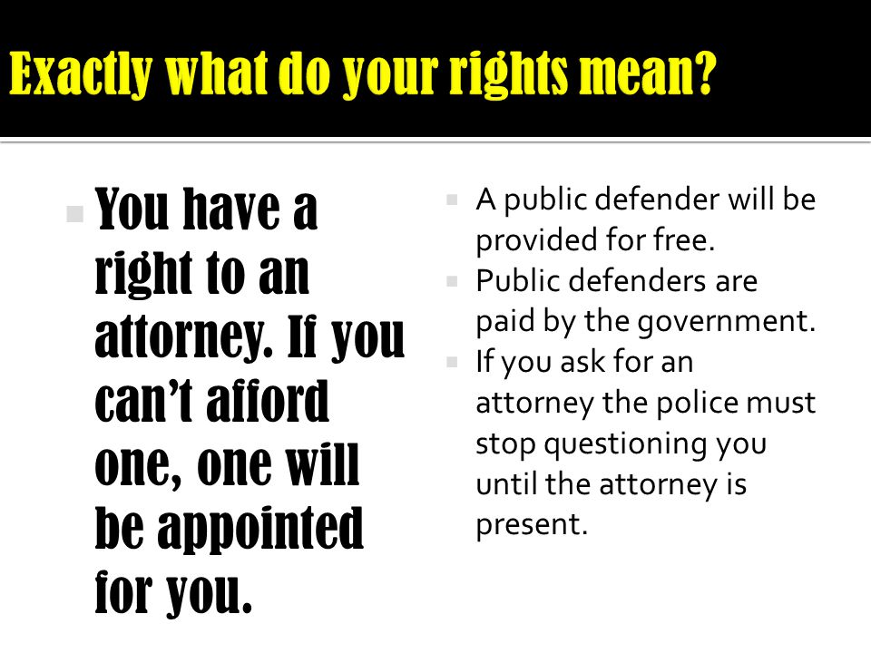 Exactly what do your rights mean