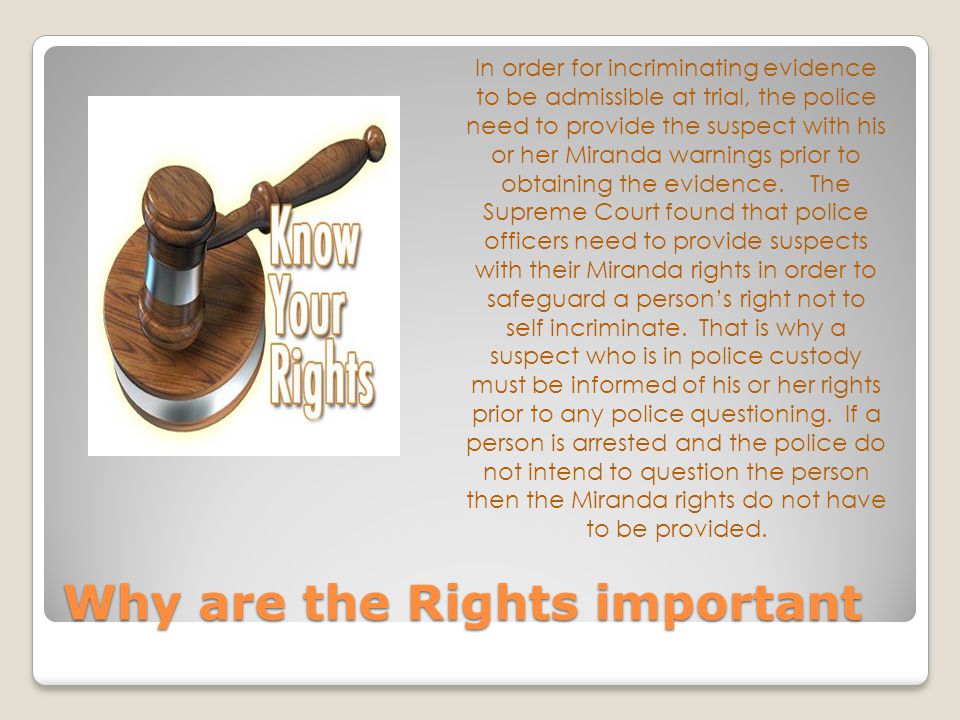 Why are the Rights important