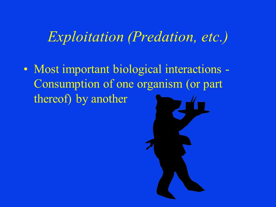 Objectives Chapter What Is An Exploitative Interaction Ppt