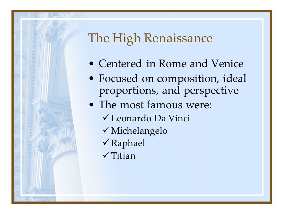 The High Renaissance Centered in Rome and Venice