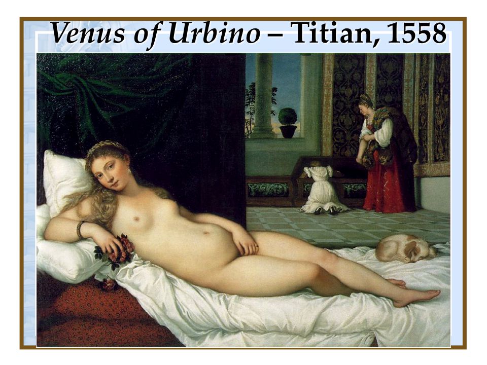 Venus of Urbino – Titian, 1558