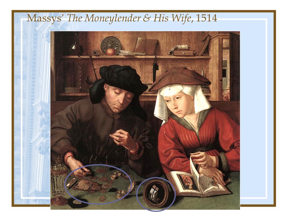 Massys’ The Moneylender & His Wife, 1514