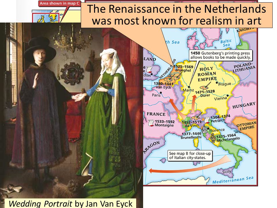 The Renaissance in the Netherlands was most known for realism in art