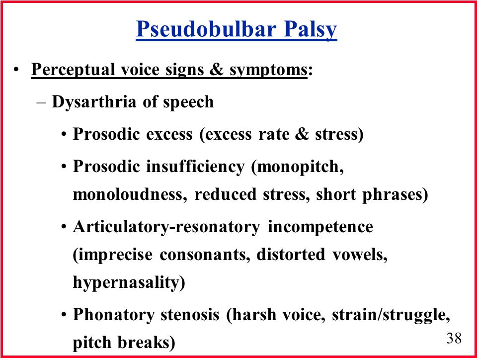 Pseudobulbar palsy