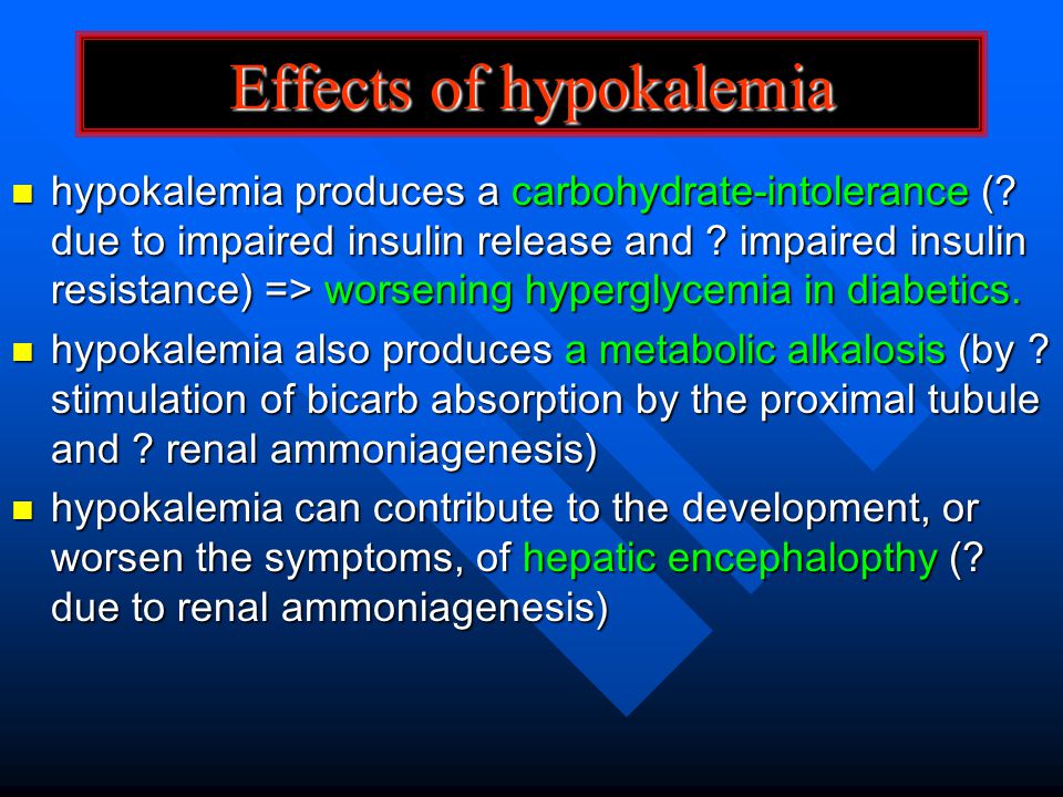 Hypokalemia symptoms