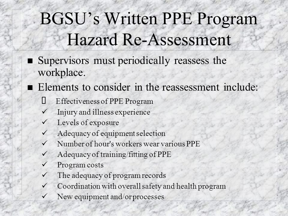 BGSU’s Written PPE Program Hazard Re-Assessment