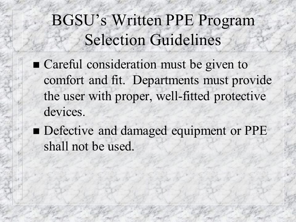 BGSU’s Written PPE Program Selection Guidelines
