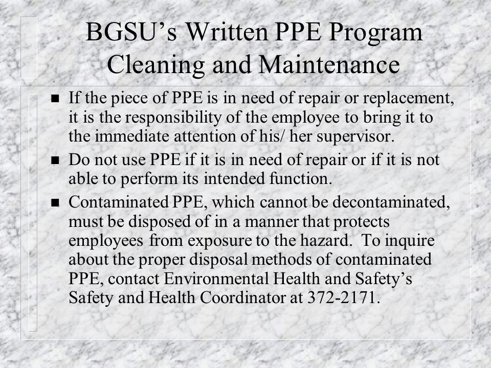BGSU’s Written PPE Program Cleaning and Maintenance